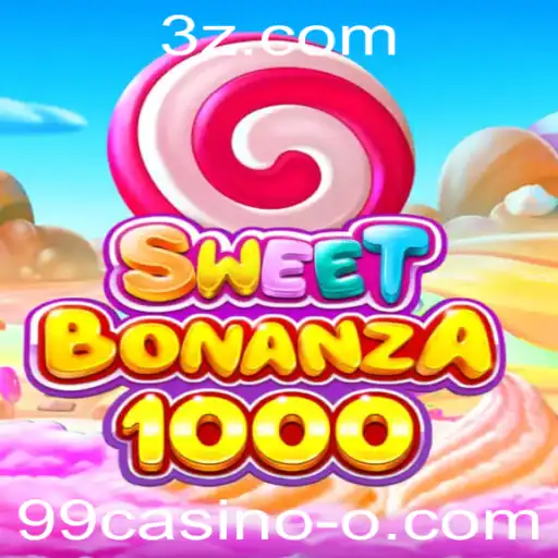 SweetBonanza1000: Descubra a Nova Sensação do 99casino